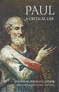 Paul: A Critical Life (Paperback)