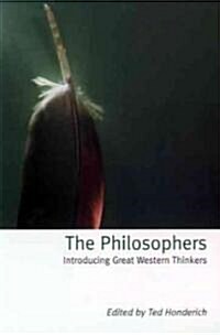 [중고] The Philosophers : Introducing Great Western Thinkers (Paperback)