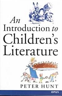 An Introduction to Childrens Literature (Paperback)