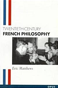 Twentieth-Century French Philosophy (Paperback)