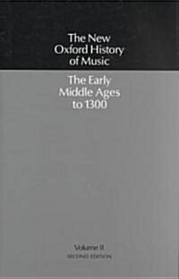 The Early Middle Ages to 1300 (Hardcover, 2 Revised edition)