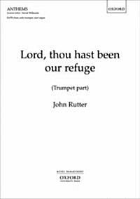 Lord, thou hast been our refuge (Sheet Music, Trumpet in B flat)
