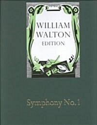 Symphony No. 1 : William Walton Edition vol. 9 (Sheet Music, Full score)