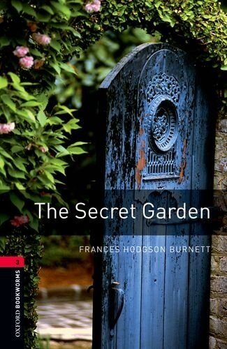 Oxford Bookworms Library: The Secret Garden: Level 3: 1000-Word Vocabulary (Paperback)
