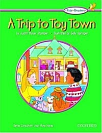 Kids Readers: A Trip to Toy Town (Paperback)