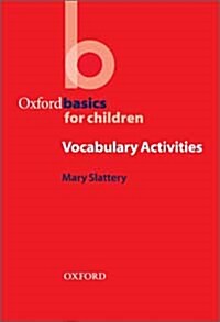 [중고] Oxford Basics for Children: Vocabulary Activities (Paperback)