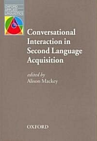 [중고] Conversational Interaction in Second Language Acquisition : A Collection of Empirical Studies (Paperback)