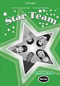 Star Team Starter: Teachers Book (Paperback)