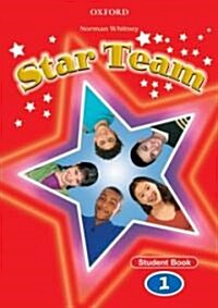 Star Team 1: Student Book (Paperback)