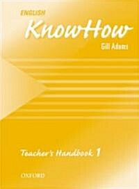 [중고] English Knowhow 1: Teachers Book (Spiral)