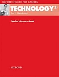 Oxford English for Careers: Technology 1: Teachers Resource Book (Paperback)