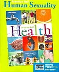 High School Health Human Sexuality 2007c (Hardcover)