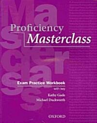 Proficiency Masterclass Exam Practice Workbook: With Key [With CD (Audio)] (Paperback)