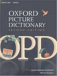 Oxford Picture Dictionary Second Edition: English-Urdu Edition : Bilingual Dictionary for Urdu-speaking teenage and adult students of English (Paperback, 2 Revised edition)