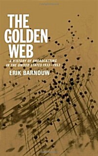 The Golden Web: 1933-1953 (Hardcover)