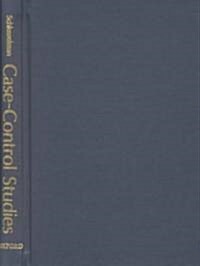 Case-Control Studies: Design, Conduct, Analysis (Hardcover)