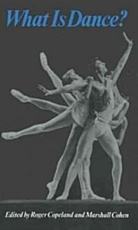 [중고] What Is Dance?: Readings in Theory and Criticism (Paperback)