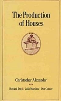 The Production of Houses (Hardcover)