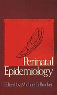 Perinatal Epidemiology (Hardcover)