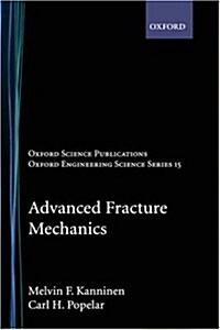 Advanced Fracture Mechanics (Hardcover)