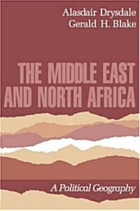 The Middle East and North Africa: A Political Geography (Paperback)