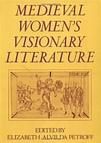 Medieval Womens Visionary Literature (Paperback)