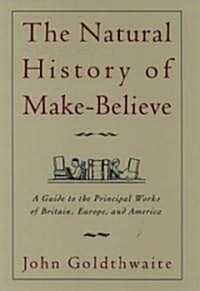 Natural History of Make Believe (Hardcover)