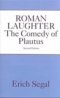 Roman Laughter: The Comedy of Plautus (Paperback, 2)