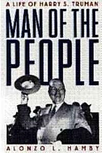 Man of the People: Life of Harry S. Truman (Hardcover)