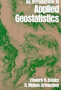 An Introduction to Applied Geostatistics (Paperback)