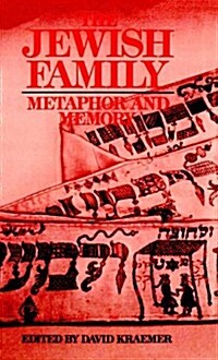 The Jewish Family: Metaphor and Memory (Hardcover)