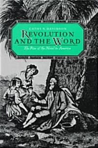 Revolution and the Word: The Rise of the Novel in America (Paperback)