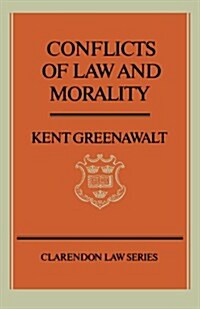 Conflicts of Law and Morality (Paperback, Reprint)