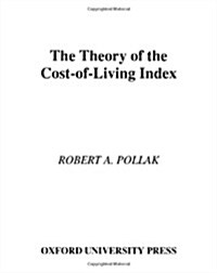 The Theory of the Cost-Of-Living Index (Hardcover)