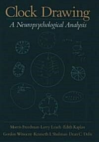 Clock Drawing: A Neuropsychological Analysis (Hardcover)
