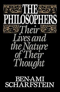 [중고] The Philosophers: Their Lives and the Nature of Their Thought (Paperback)