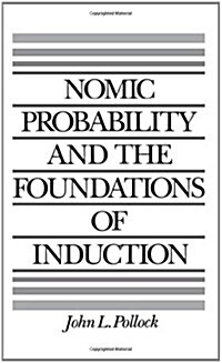 Nomic Probability and the Foundations of Induction (Hardcover)