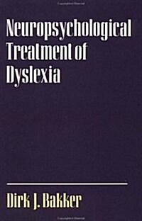 Neuropsychological Treatment of Dyslexia (Paperback)