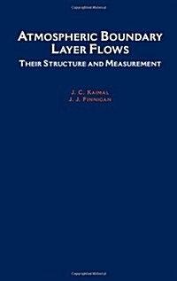Atmospheric Boundary Layer Flows: Their Structure and Measurement (Hardcover)