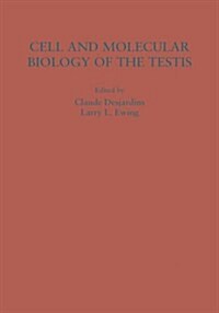 Cell and Molecular Biology of the Testis (Hardcover)