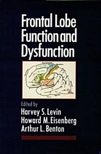 Frontal Lobe Function and Dysfunction (Hardcover)