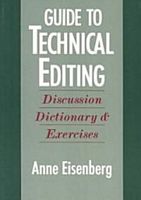 Guide to Technical Editing: Discussion, Dictionary, and Exercises (Paperback)