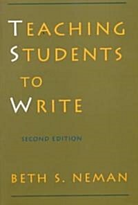 Teaching Students to Write (Paperback, 2)