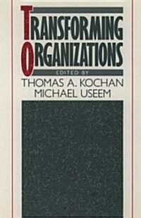 Transforming Organizations (Hardcover)