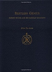Restless Genius: Robert Hooke and His Earthly Thoughts (Hardcover)