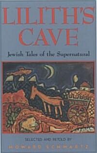 Liliths Cave: Jewish Tales of the Supernatural (Paperback)
