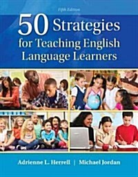 50 Strategies for Teaching English Language Learners (Paperback, 5, Revised)