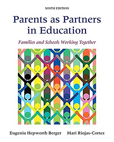 Parents as Partners in Education: Families and Schools Working Together with Enhanced Pearson Etext -- Access Card Package (Paperback, 9)