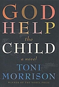 God Help the Child (Hardcover, Deckle Edge)