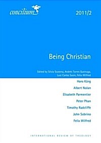 Concilium 2011/2: Being Christian (Paperback)